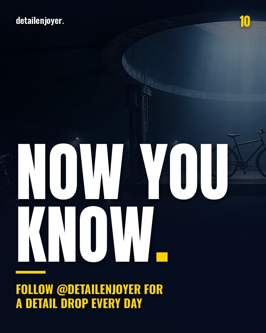 Now You Know. Follow @detailenjoyer for a Detail Drop every day